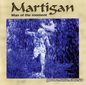 Martigan, 2002 - Man Of The Moment